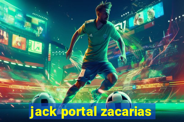 jack portal zacarias